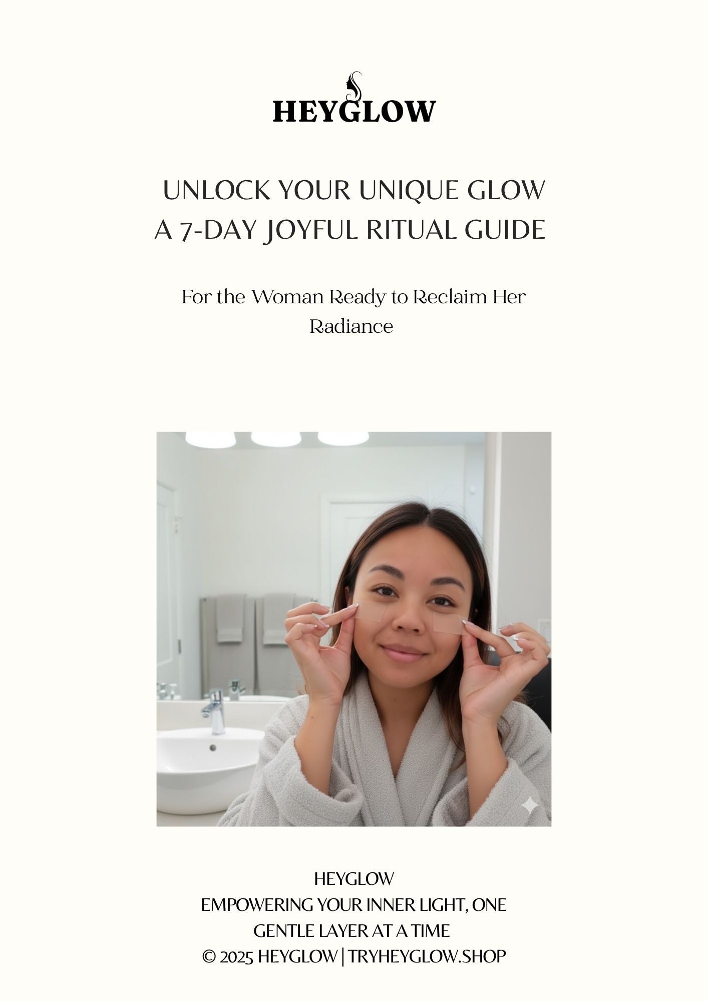 E-Book: Unlock Your Unique Glow A 7-Day Joyful Ritual Guide